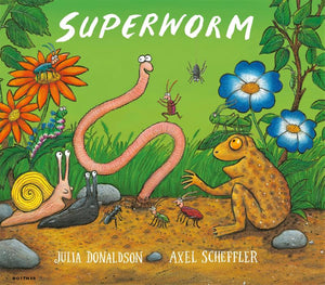 Superworm / Julia Donaldson
