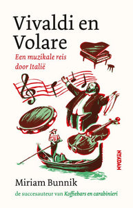 Vivalde en volare / Miriam Bunnik