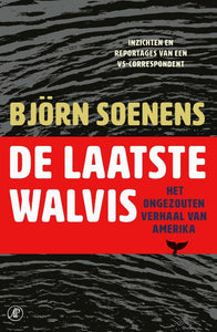 De laatste walvis / Björn Soenens