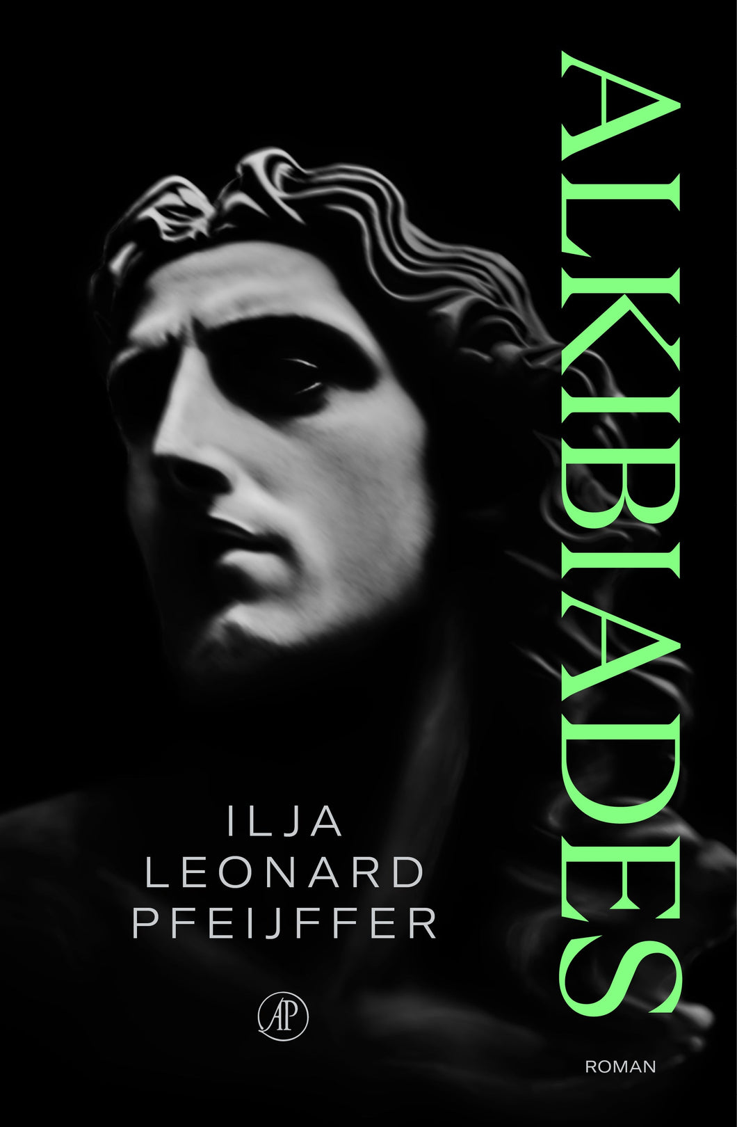 Alkibiades / Ilja Leonard Pfeijffer