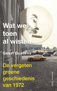 Wat we toen al wisten / Geert Buelens