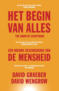 Het begin van alles / David Graeber, David Wengrow
